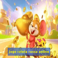 jogo roleta russa online